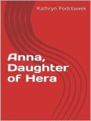cover image of Anna, Daughter of Hera